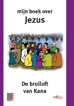 Mijn boek over Jezus: De bruiloft van Kana