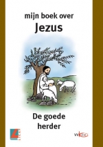 Mijn boek over Jezus: De goede herder